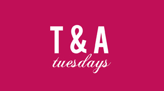 T & A Tuesdays