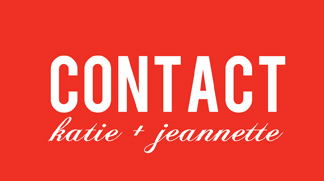 Contact Katie & Jeannette